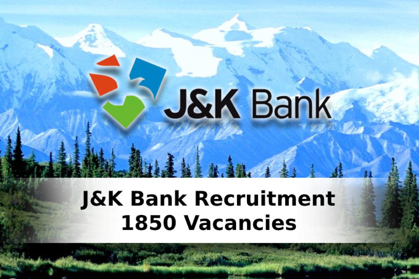 2020 J&K Bank Recruitment, 1850 Bank PO and Banking Associate Vacancies