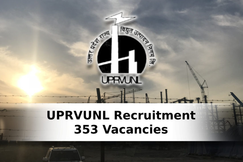 2020 UPRVUNL भर्ती: जूनियर इंजीनियर, स्टाफ नर्स सहित कई अन्य पदों पट 353 रिक्तियां