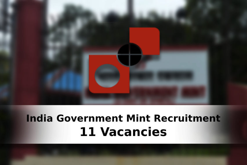India Government Mint Recruitment: 11 Jr Office Asst And Supervisor Vacancies