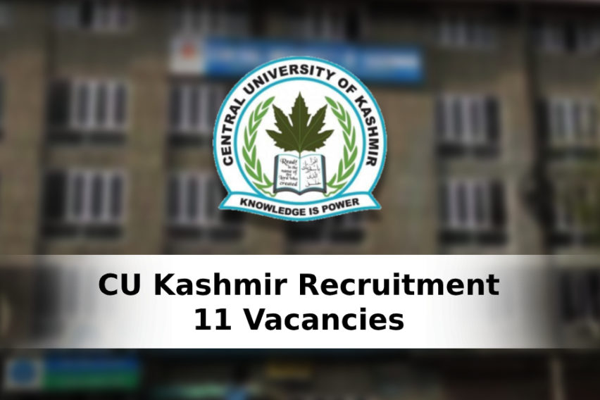 सेंट्रल यूनिवर्सिटी ऑफ़ कश्मीर भर्ती: इंटेरनल ऑडिट ऑफिसर, एलडीसी और कई अन्य पदों की 30 रिक्तियां