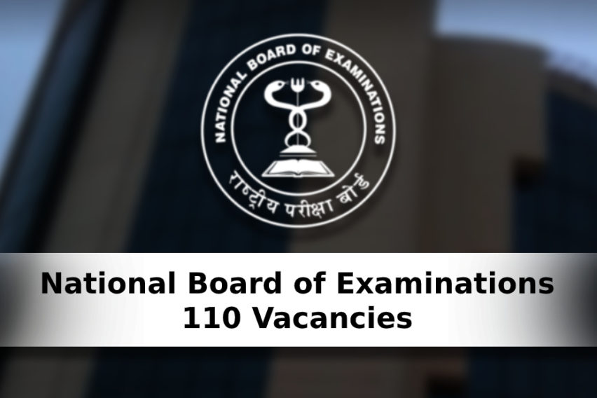 National Board of Examinations Recruitment: 90 Sr Asst, Jr Asst, And Other Vacancies
