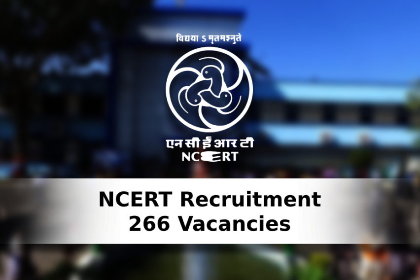 NCERT Recruitment: 266 Professor, Associate Professor, And Other Vacancies