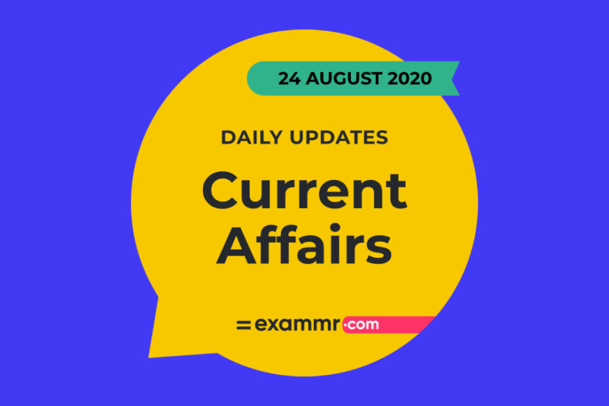 Current Affairs Quiz: 24 August 2020