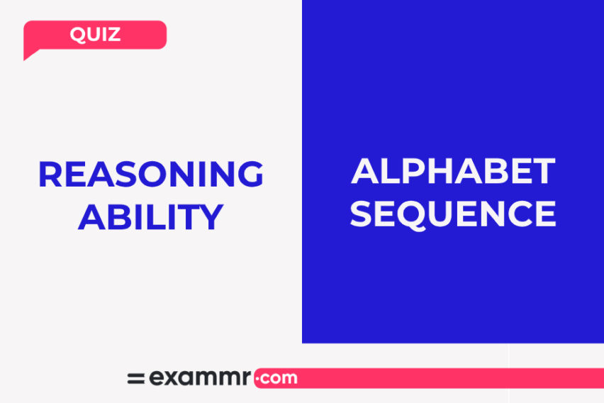 Reasoning Ability Quiz: Alphabet Sequence