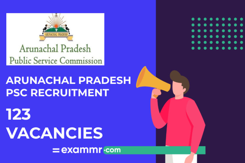 Arunachal Pradesh PSC Recruitment: 123 Sub Inspector Vacancies