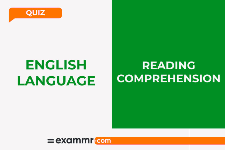 English Language Quiz: Reading Comprehension