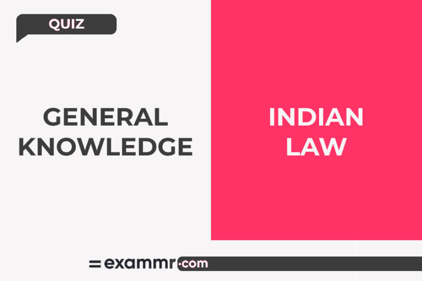 General Knowledge Quiz: Indian Law
