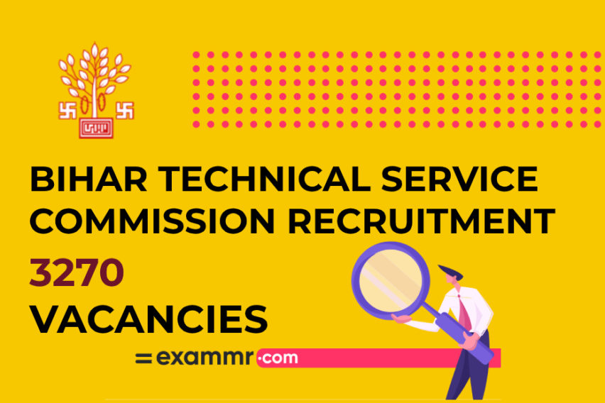 Bihar Technical Service Commission Recruitment: 3270 Ayurvedic Medical Officer, Ayush Physician, And Other Vacancies