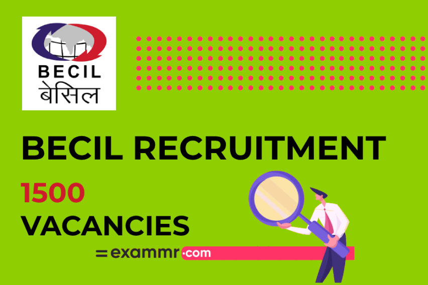 BECIL Recruitment: 1500 Skilled And Un-Skilled Manpower Vacancies