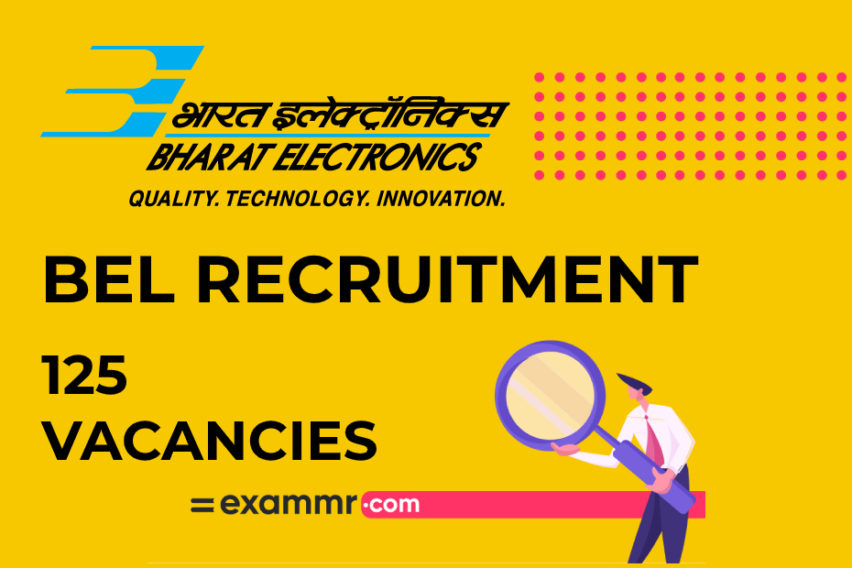 BEL Recruitment: 125 Project Engineer, Trainee Officer, And Other Vacancies