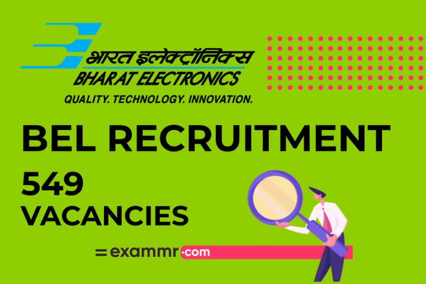 BEL Recruitment: 549 Project Engineer, Trainee Officer, And Other Vacancies