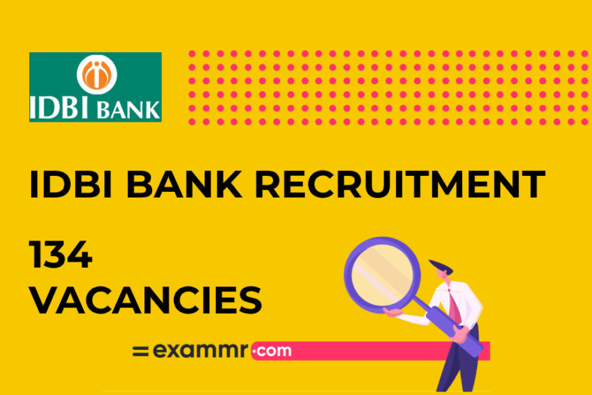 IDBI Bank Recruitment: 134 Specialist Cadre Officer Vacancies