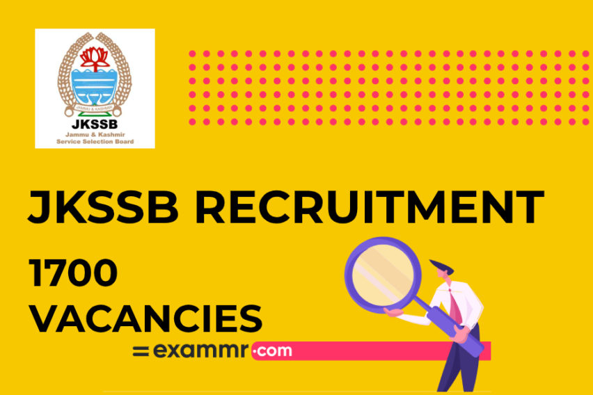JKSSB Recruitment: 1700 Various Vacancies (Last Date Extended)