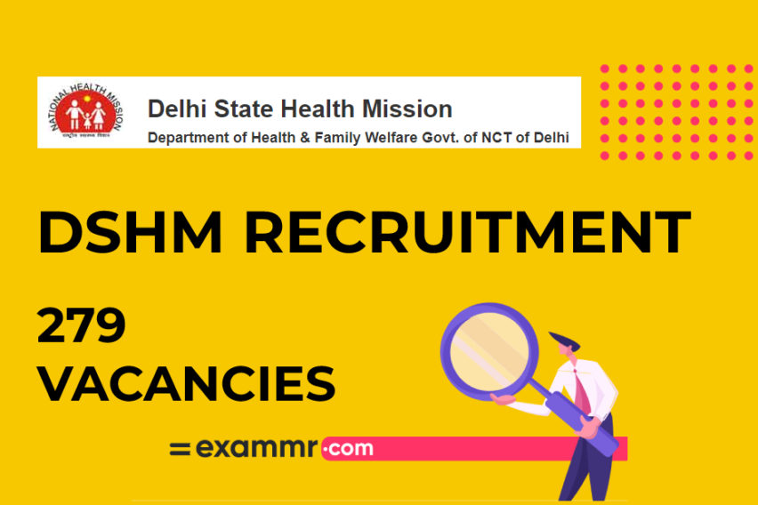 DSHM Recruitment: 279 Various Vacancies