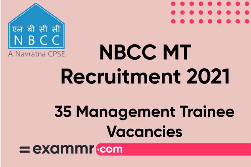 NBCC MT Recruitment 2021: Notification Out for 35 Management Trainee Vacancies