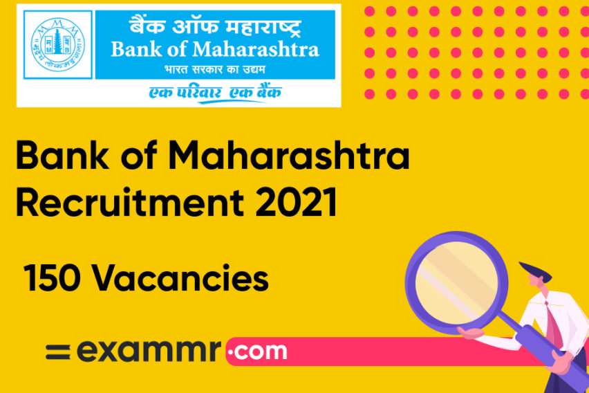 Bank of Maharashtra Recruitment 2021: Notification Out for 150 Generalist Officer Scale-II Posts