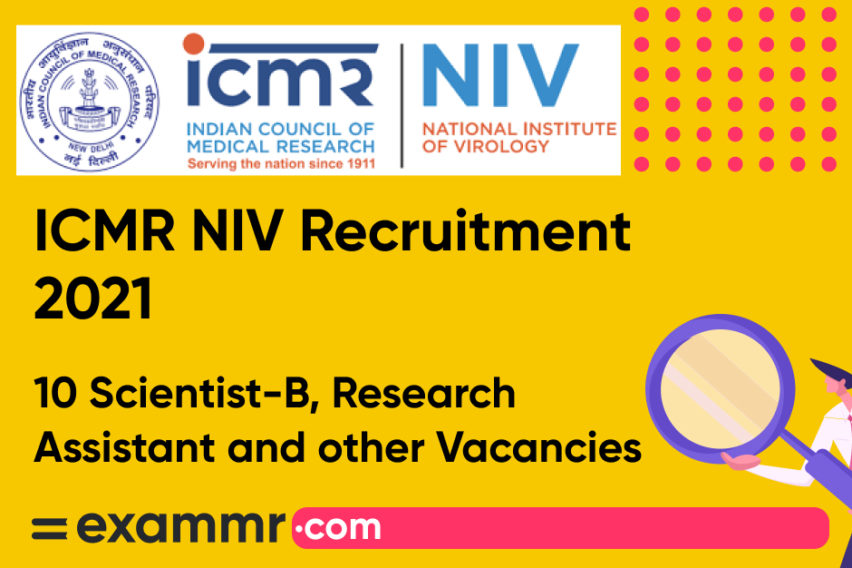ICMR NIV Recruitment 2021: Notification Out for 10 Scientist-B, Research Assistant and Other Vacancies