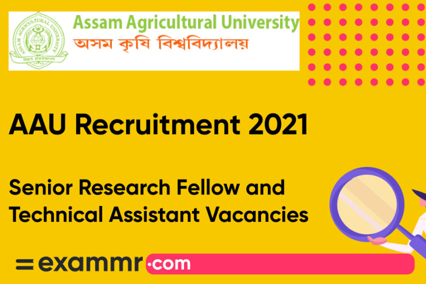 AAU Recruitment 2021: Notification Out for Senior Research Fellow and Technical Assistant Posts