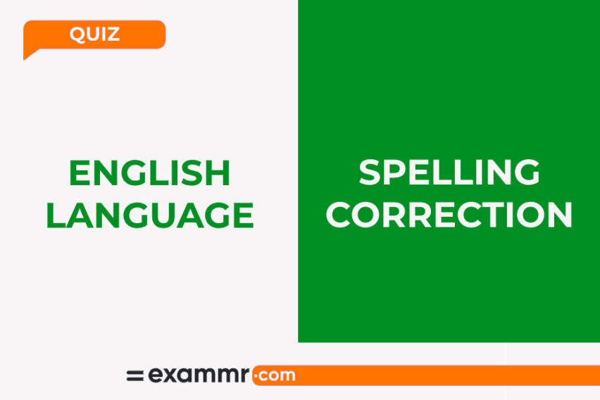 English Language Quiz: Spelling Corrections