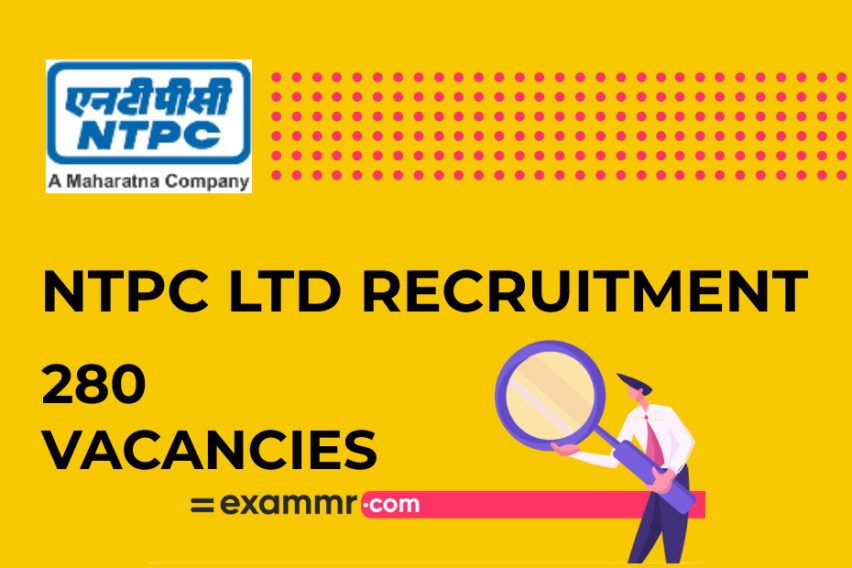 NTPC Ltd Recruitment: 280 Engineering Executive Trainee Vacancies
