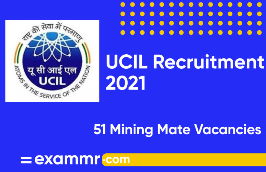 UCIL Recruitment 2021: Notification Out for 51 Mining Mate Posts