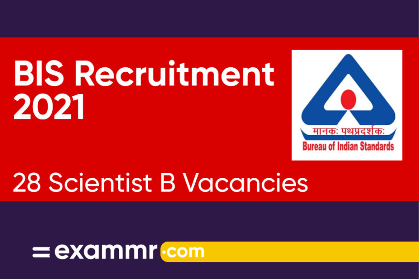 BIS Recruitment 2021: Notification Out for 28 Scientist B Posts