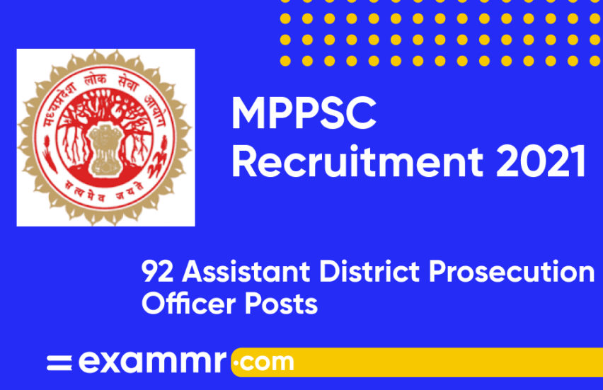 MPPSC Recruitment 2021: Notification Out for 92 Assistant District Prosecution Officer (ADPO) Posts