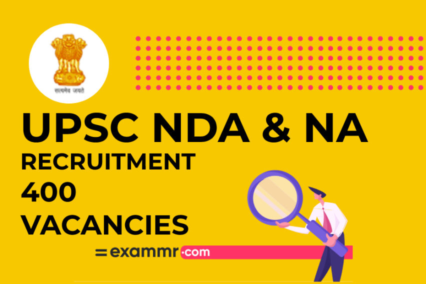 UPSC NDA & NA (II) Recruitment 2021: 400 Vacancies