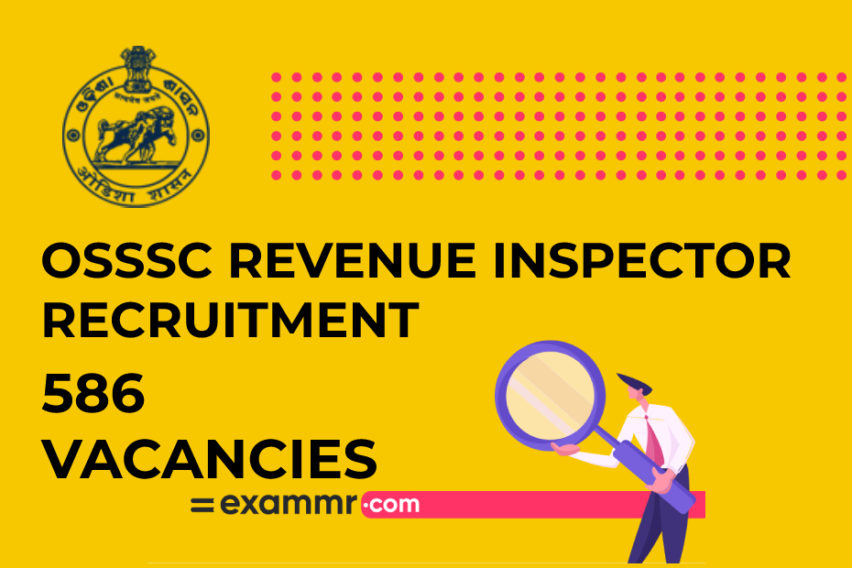 OSSSC Recruitment: 586 Revenue Inspector Vacancies