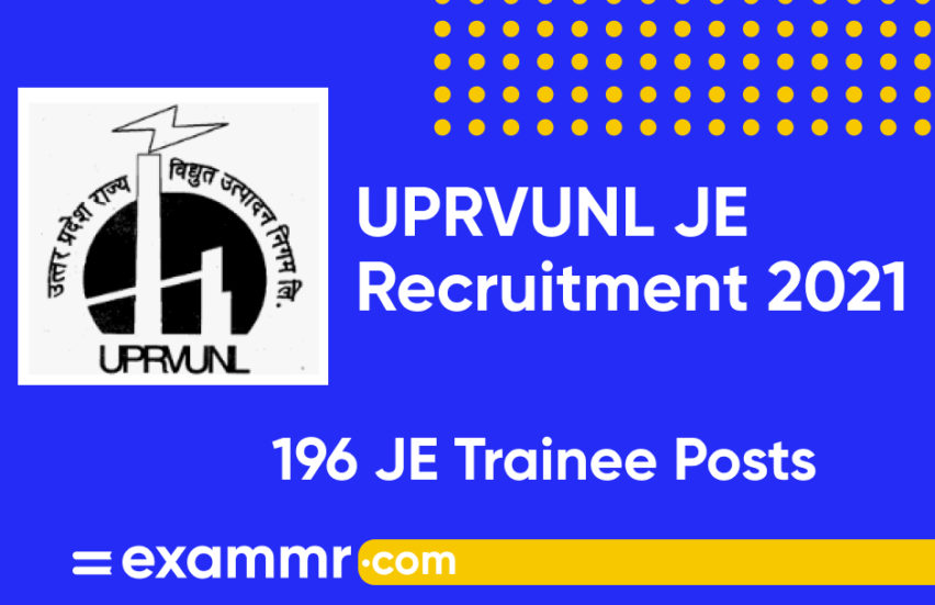 UPRVUNL JE Recruitment 2021: Notification Out for 196 Junior Engineer (JE) Trainee Posts