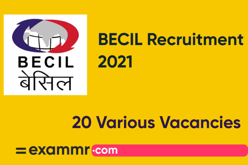 BECIL Recruitment 2021: Notification Out for 20 Consultant Technical, Legal Officer and Other Posts