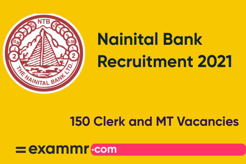 Nainital Bank Recruitment 2021: Notification Out for 150 Clerk and Management Trainee (MT) Posts