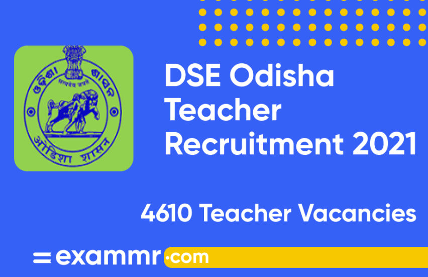 DSE Odisha Teacher Recruitment 2021: Notification Out for 4610 Hindi, Sanskrit, and Physical Education Teacher Posts