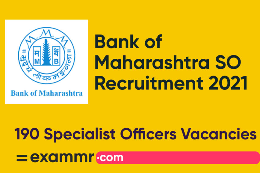 Bank of Maharashtra SO Recruitment 2021: Notification Out for 190 Specialist Officers Posts