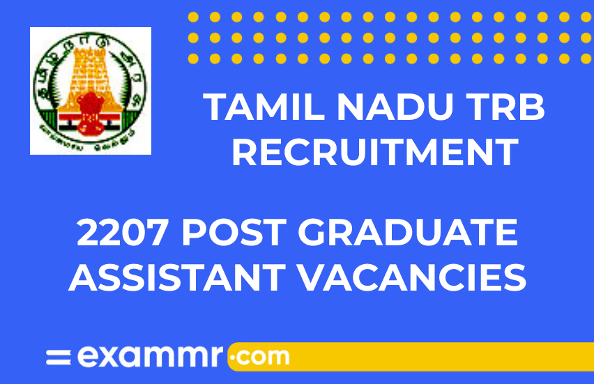 Tamil Nadu TRB Recruitment: 2207 Post Graduate Assistant Vacancies