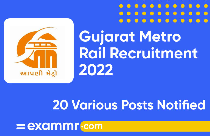 Gujarat Metro Rail Recruitment 2022: Notification Out for 20 Various Posts of Civil