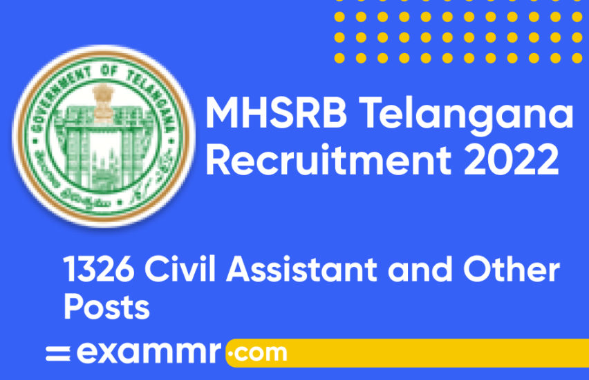MHSRB Telangana Recruitment 2022: Notification Out for 1326 Civil Assistant and Other Posts