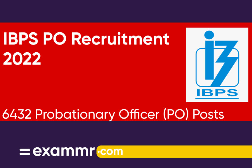 IBPS PO Recruitment 2022: Notification Out for 6432 Probationary Officer (PO) Posts; Check Details Here