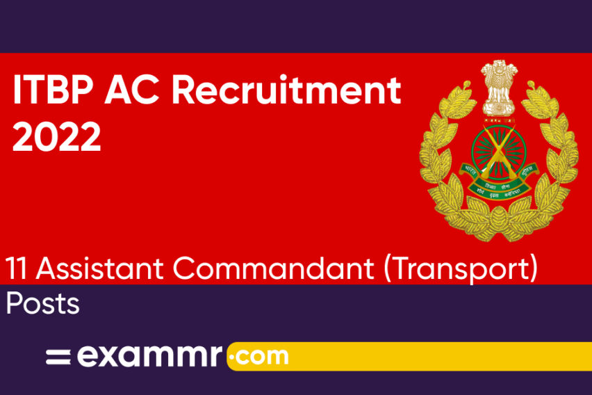 ITBP AC Recruitment 2022: Notification Out for 11 Assistant Commandant (Transport) Posts