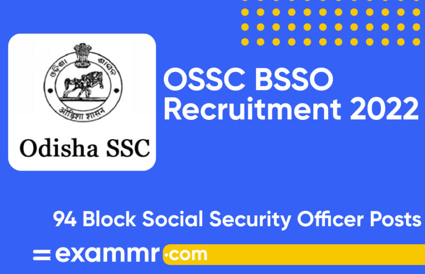 OSSC BSSO Recruitment 2022: Notification Out for 94 Block Social Security Officer Posts