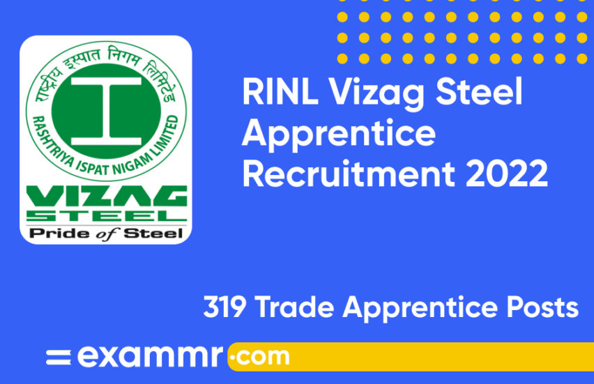 RINL Vizag Steel Apprentice Recruitment 2022: Notification Out for 319 Trade Apprentice Posts