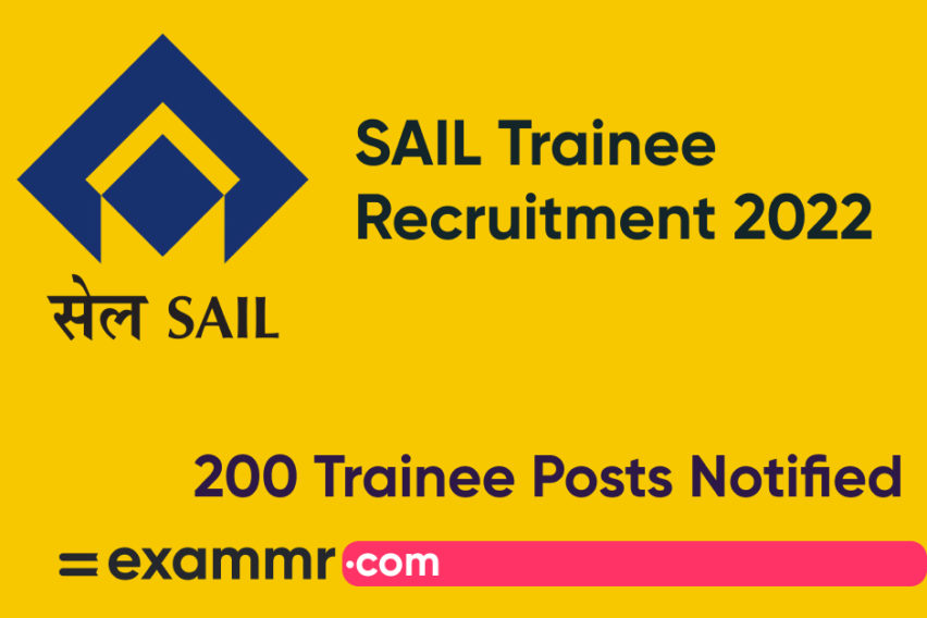 SAIL Trainee Recruitment 2022: Notification Out for 200 Trainee Posts