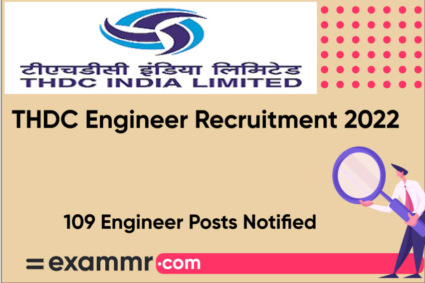 THDC Engineer Recruitment 2022: Notification Out for 109 Engineer Posts