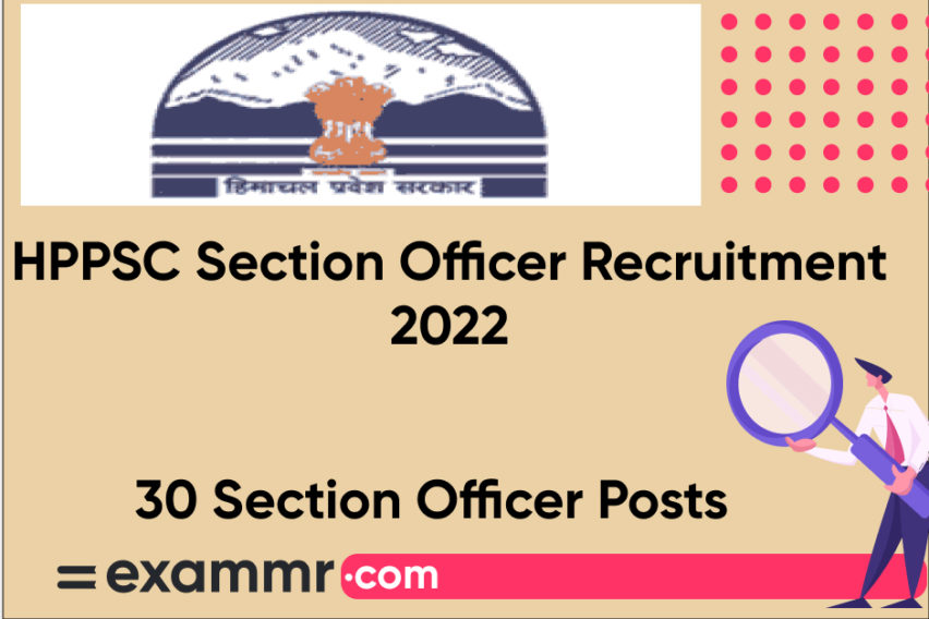 HPPSC Section Officer Recruitment 2022: Notification Out for 30 Section Officer Posts