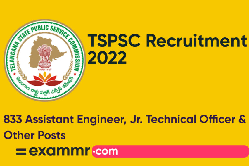 TSPSC Recruitment 2022: Notification Out for 833 Assistant Engineer, Jr. Technical Officer and Other Posts