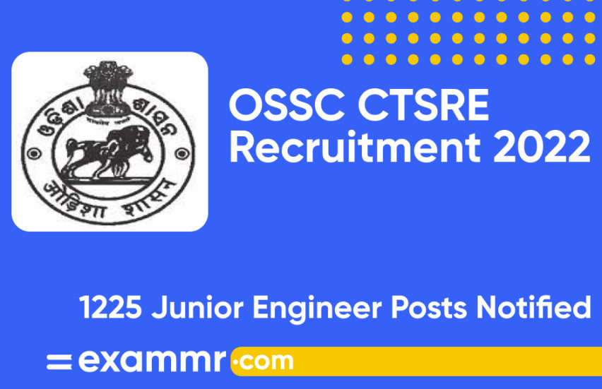 OSSC CTSRE Recruitment 2022: Notification Out for 1225 Junior Engineer Posts