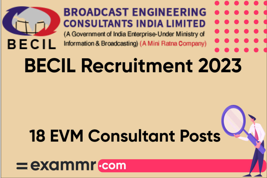 BECIL Recruitment 2023 for Election Commission Of India: Notification Out for 18 EVM Consultant Posts