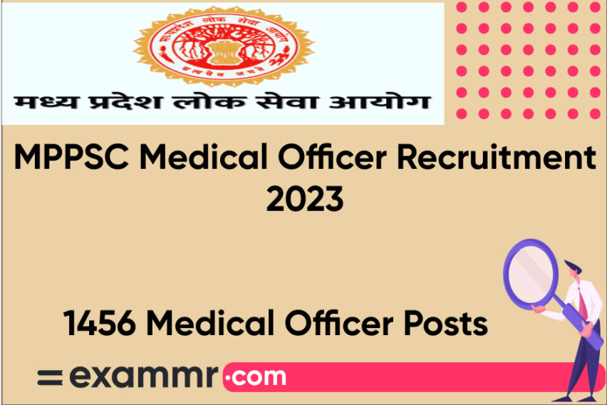 MPPSC Medical Officer Recruitment 2023: Notification Out for 1456 Medical Officer Posts