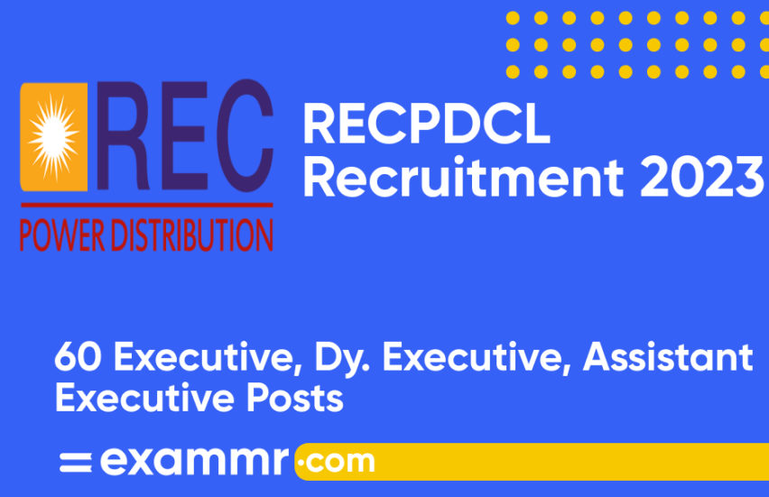 RECPDCL Recruitment 2023: Notification Out for 60 Executive, Dy. Executive and Asst Executive Posts
