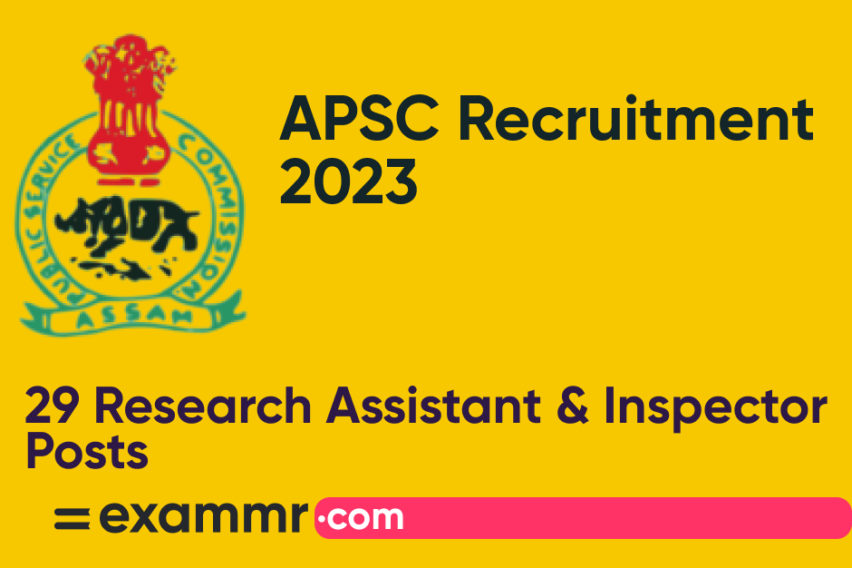 APSC Recruitment 2023: Notification Out for 29 Research Assistant and Other Posts
